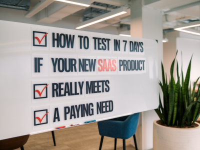 Comment tester en 7 jours si votre nouveau produit saas répond vraiment à un besoin payant